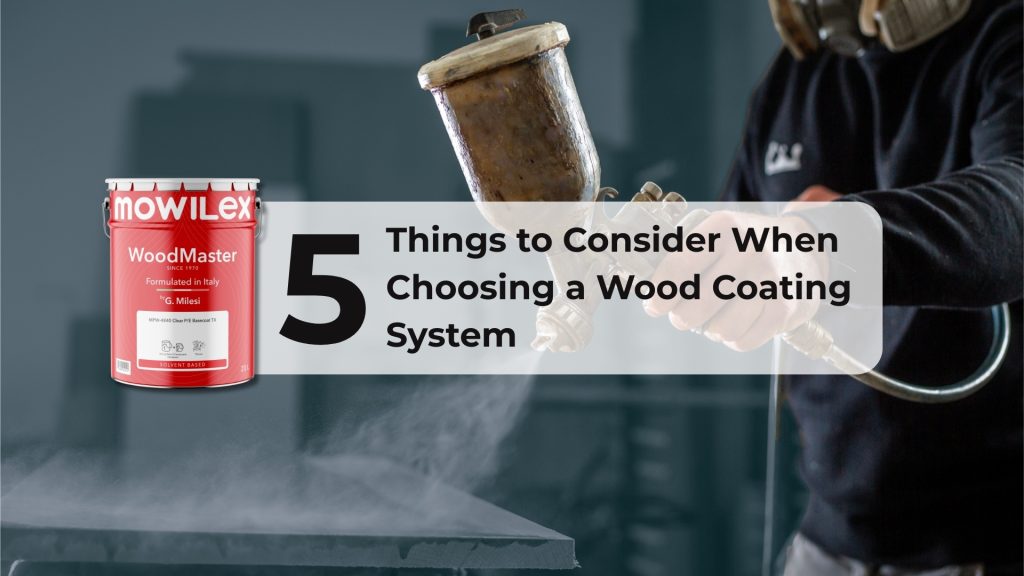 5 Things to Consider When Choosing a Wood Coating System